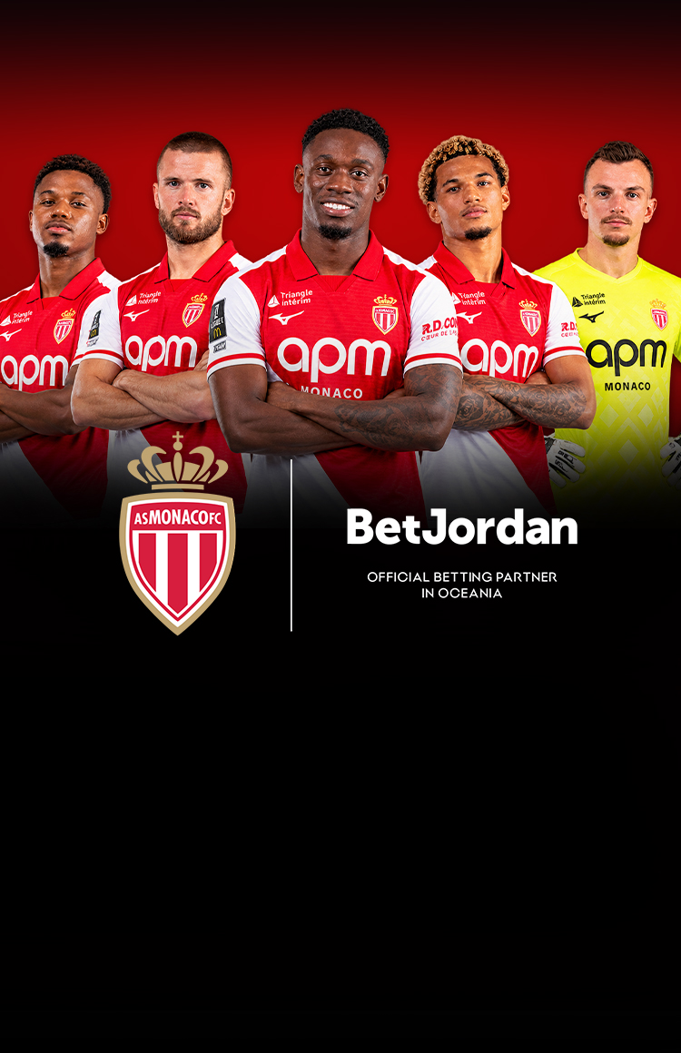 BETJORDAN CASINO

OFFICIAL OCEANIA BETTING
PARTNER OF AS MONACO